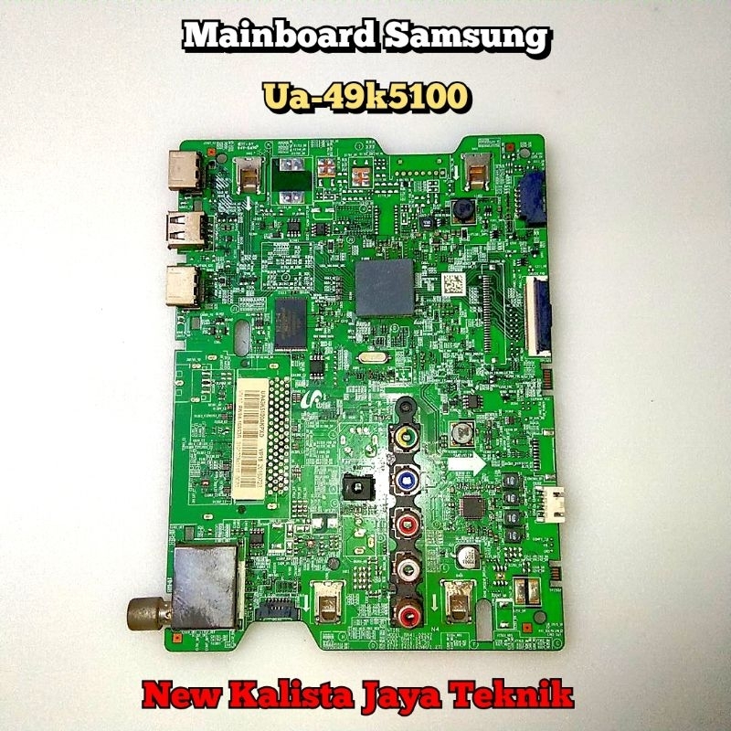 MAINBOARD TV SAMSUNG UA-49K5100AK ORIGINAL BN41-02527 MB SAMSUNG 49K5100 MOTHERBOARD UA49K5100AK MB 