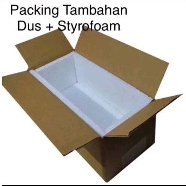

packing tambahan storofoam