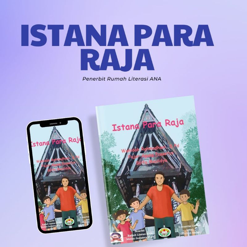 

Buku Istana Para Raja-Penerbit Rumah Literasi ANA