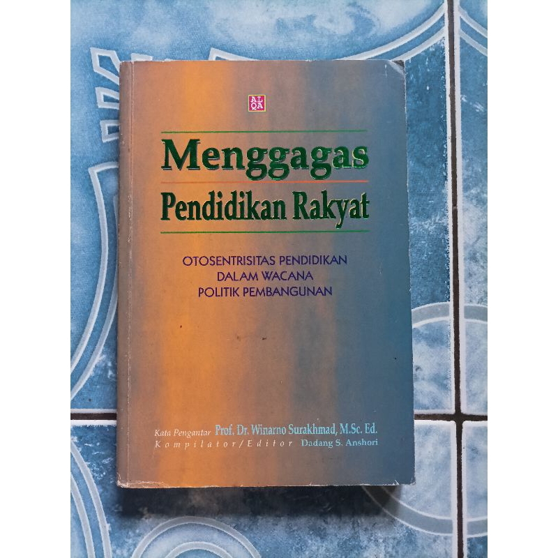 Original Menggagas Pendidikan Rakyat Otosentrisitas Pendidikan dalam Wacana Politik Pembangunan