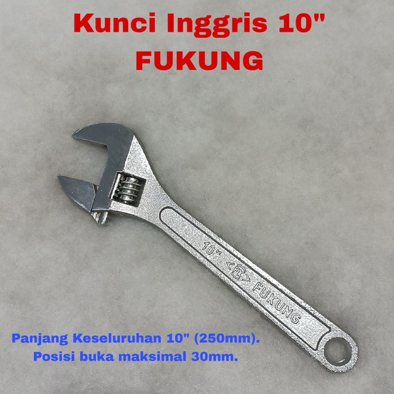 Kunci Inggris 10" Fukung / Adjustable Wrench / Kunci Inggris 10 Inchi