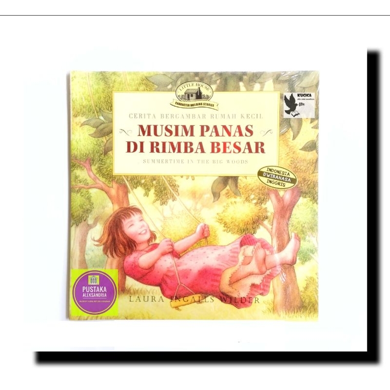 MUSIM PANAS DI RIMBA BESAR Cerita Bergambar Little House on the Prairie buku cerita anak livingbook