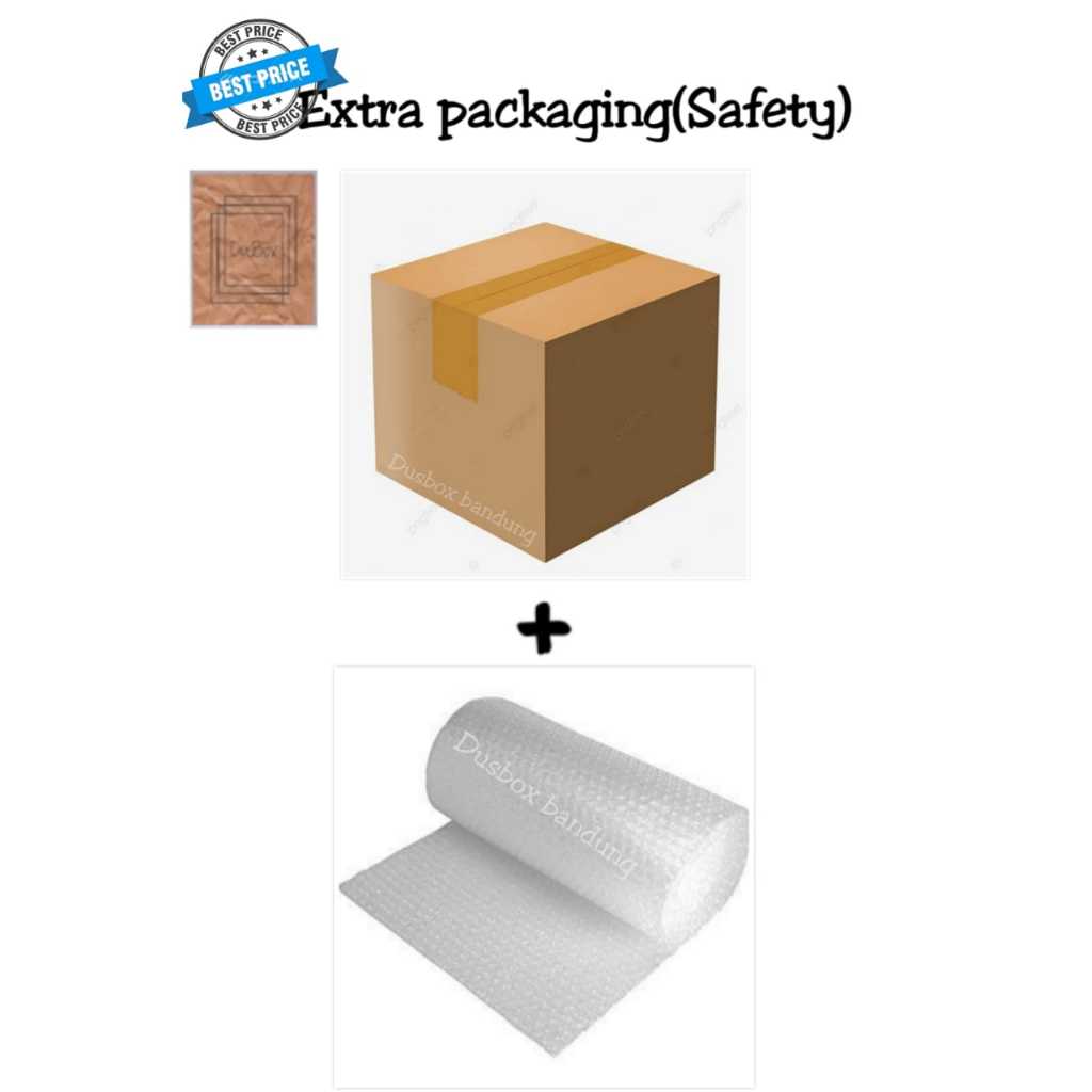

Extra Packagin (Safety)