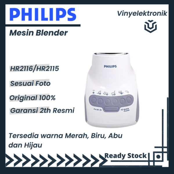 Philips Mesin Blender HR2116 / HR2115 Abu Merah Hijau Biru Ori HR-2116 Berkualitas