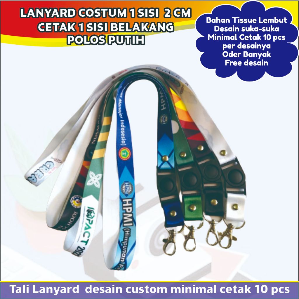 

TALI LANYARD CUSTOM PRINTING 2 CM 1 SISI/CETAK LANYARD PRINTING 1 SISI DESAIN CUSTOM