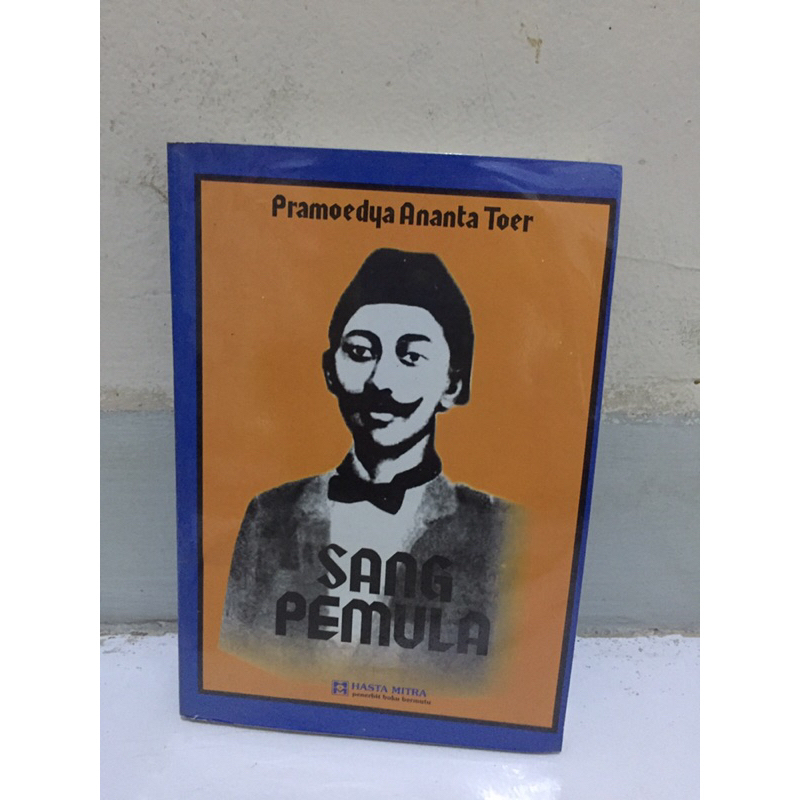 SANG PEMULA - PRAMOEDYA ANANTA TOER