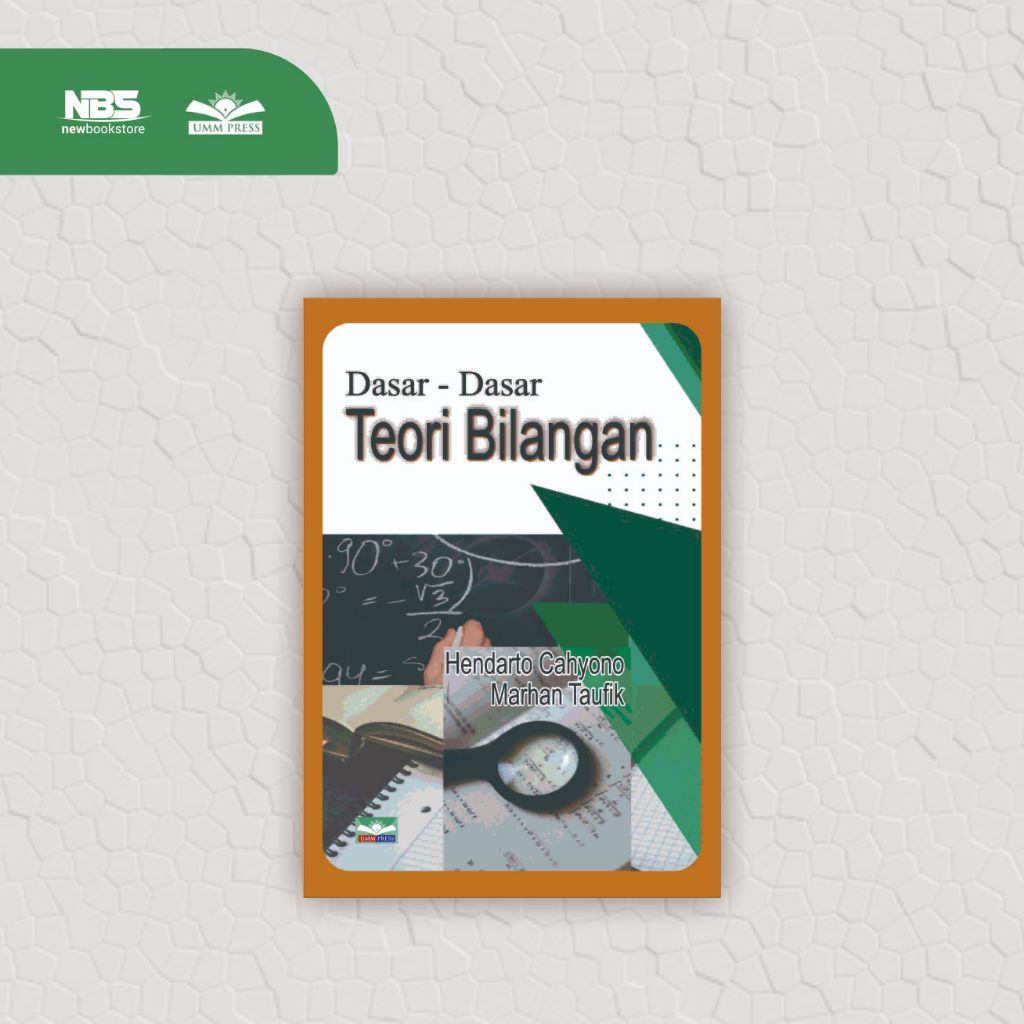 Dasar - Dasar Teori Bilangan - Hendarto Cahyono - UMM Press