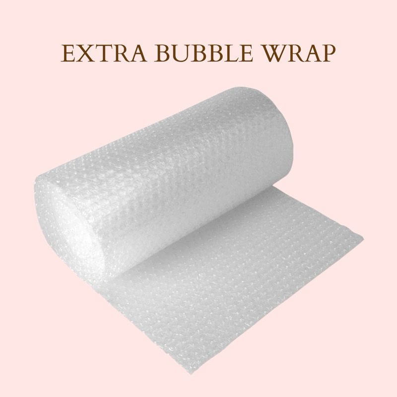 

EXTRA BUBBLE WRAP