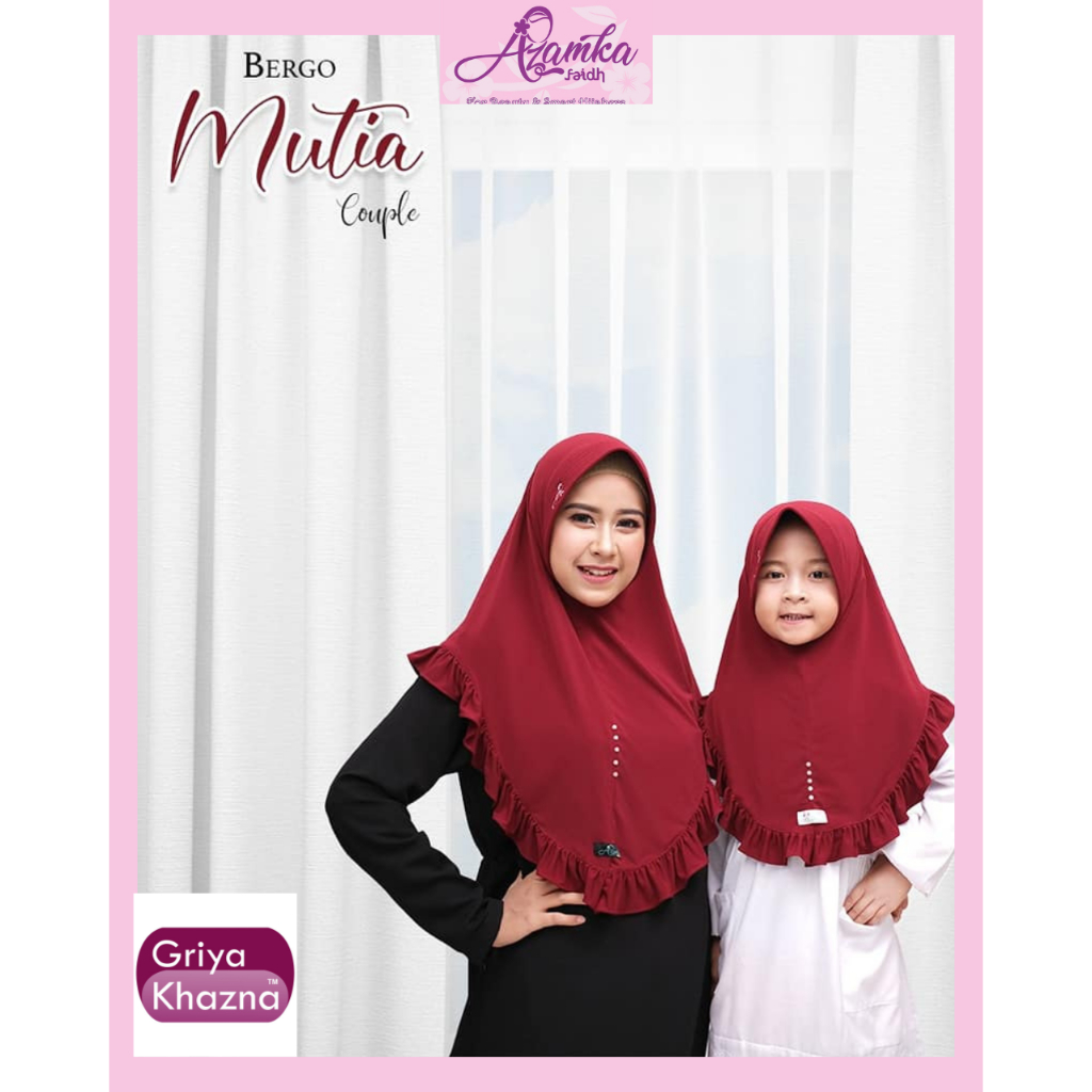 Azamka Kerudung Jilbab Bergo Mutia Couple (Ibu)