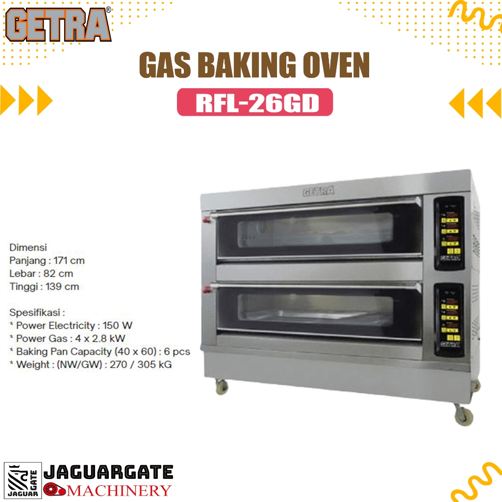 GAS OVEN DECK RFL-26GD / OVEN GETRA 2 DECK 6 TRAY RFL 26GD