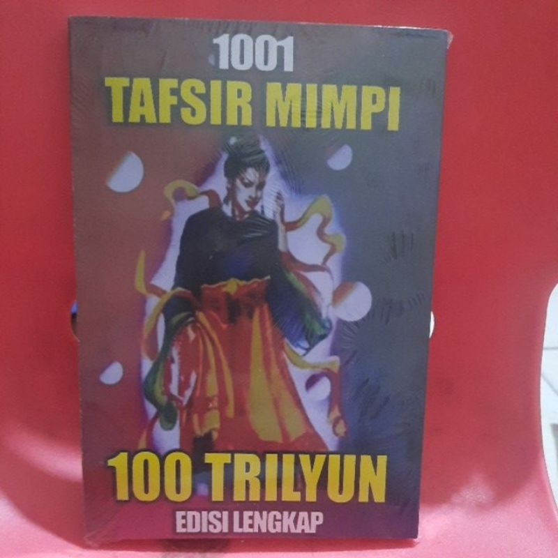 1001 TAFSIR MIMPI 100 TRILIYUN EDISI LENGKAP