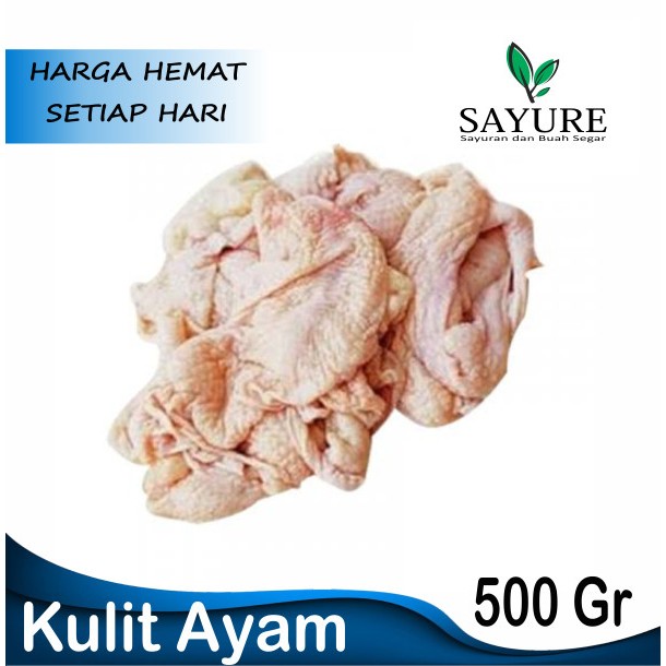 

KULIT AYAM FRESH 500 GR