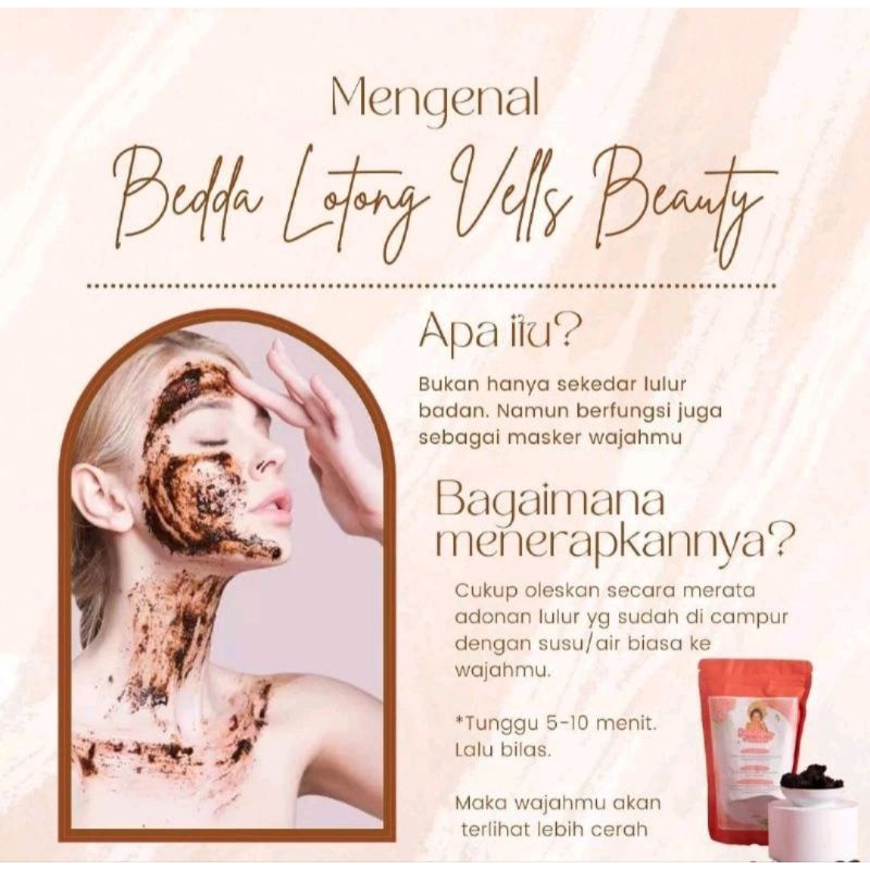 (B) LULUR BEDDA LOTONG VELLS BEAUTY