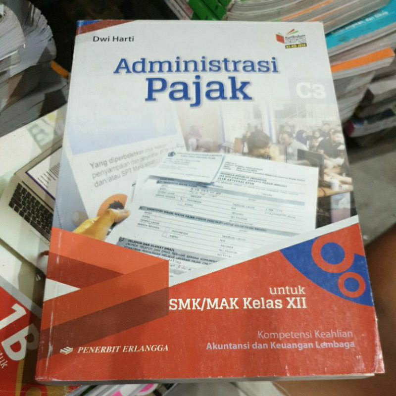 buku Administrasi Pajak Smk Kelas 12 Revisi Kurikulum 13.Erlangga