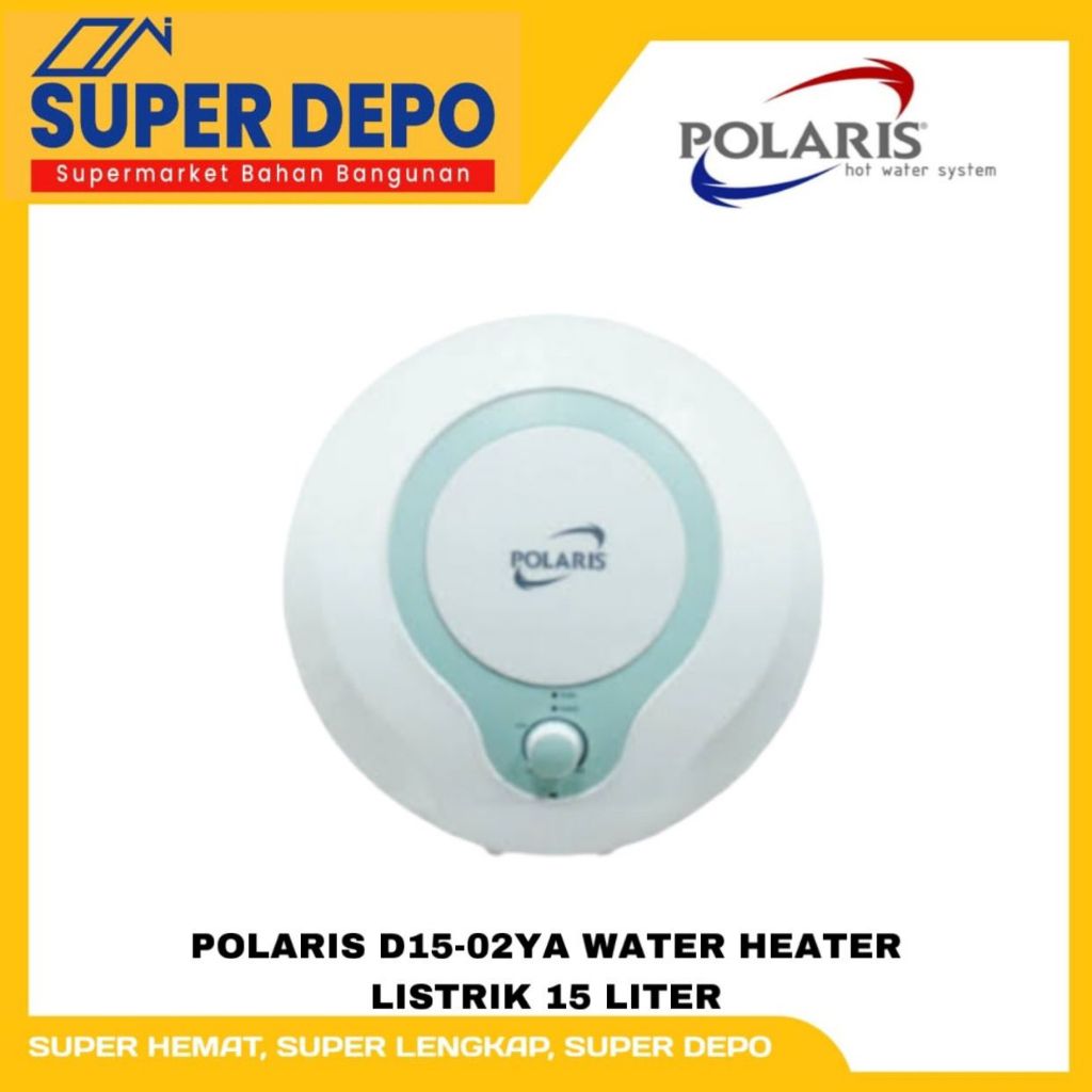 WATER HEATER POLARIS D15-02YA WATER HEATER LISTRIK 15 LITER