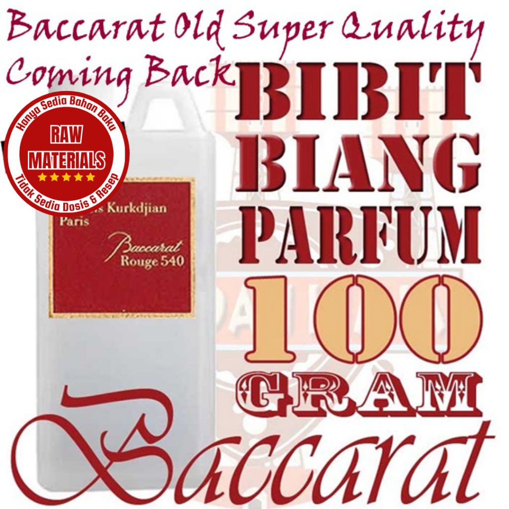 Bibit Biang Parfum Bacarat Baccarat Rouge R540 100gram Biang Minyak Wangi Parfum Bacarat Bakarat