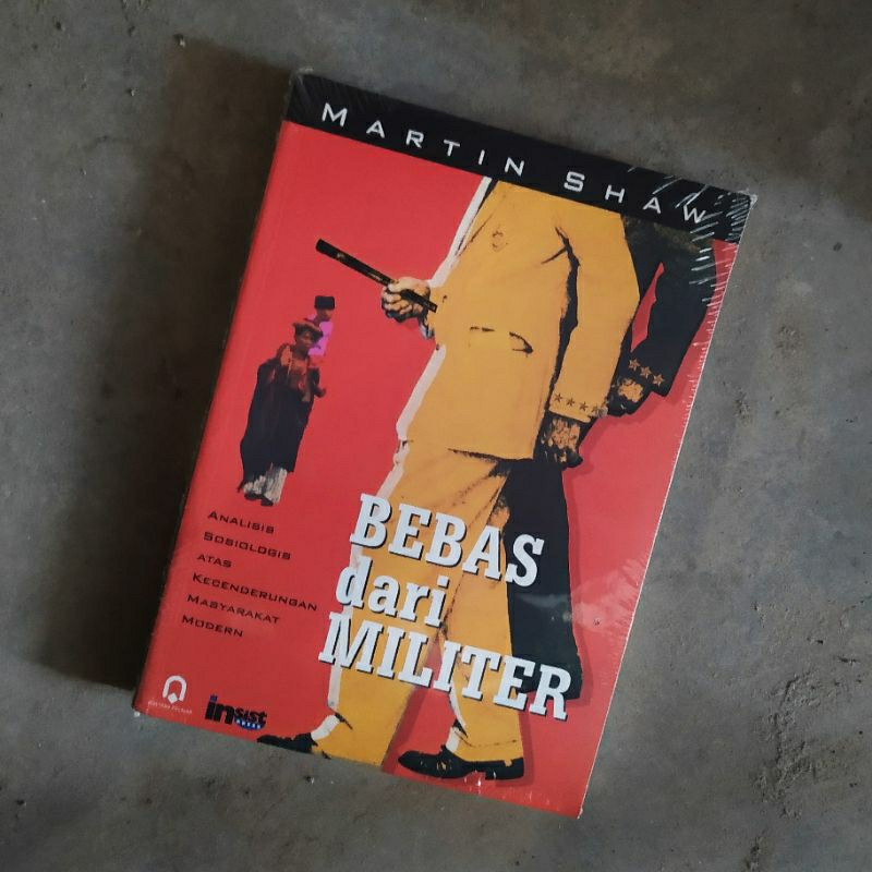 Bebas dari Militer - Martin Shaw - Pustaka Pelajar