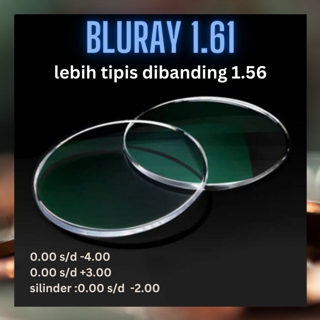 Lensa BLURAY 1.61 minus/silinder anti radiasi