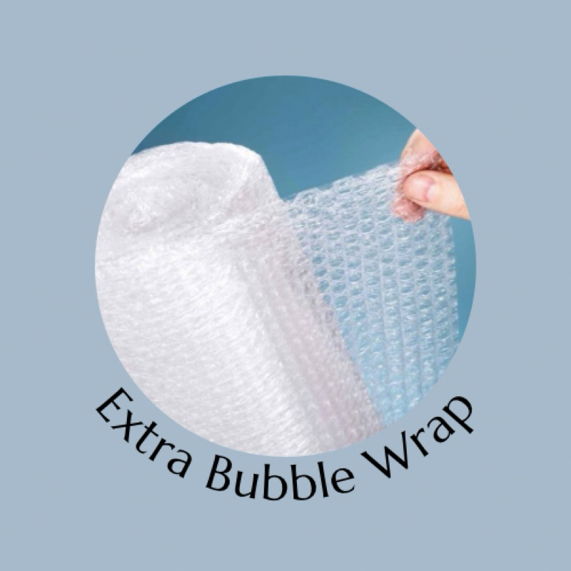 

Extra Bubble Wrap