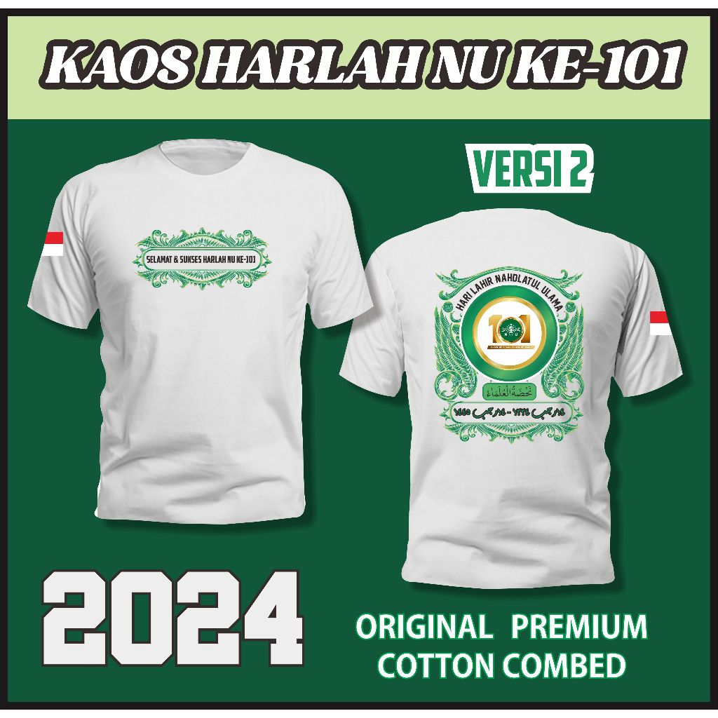 (VERSI 2) Kaos Harlah NAHDLATUL ULAMA KE-101 TAHUN 2024 HARLAH NU 2024
