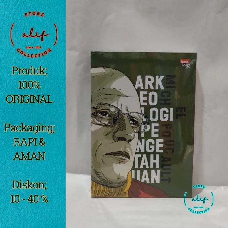 ARKEOLOGI PENGETAHUAN - Michel Foucault