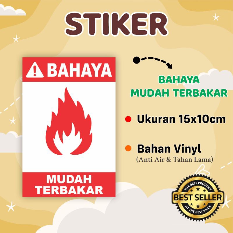STIKER BAHAYA MUDAH TERBAKAR