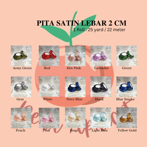 

[1 ROLL] PITA SATIN LEBAR 2 CM ROLL 25 YARD / 22 METER PITA KADO GIFT BOUQUET BUNGA DEKORASI
