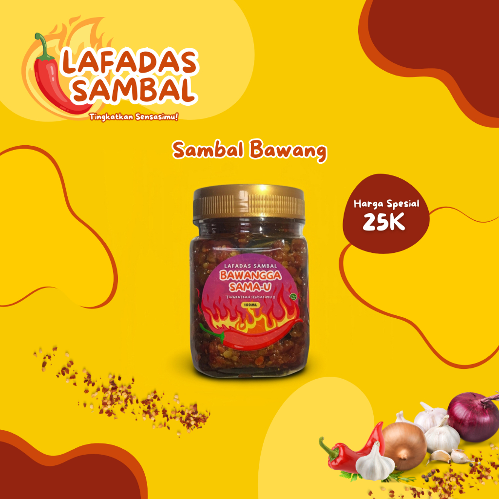 

Sambal Bawang "Bawangga Sama-U" by Lafadas Sambal (150ml)