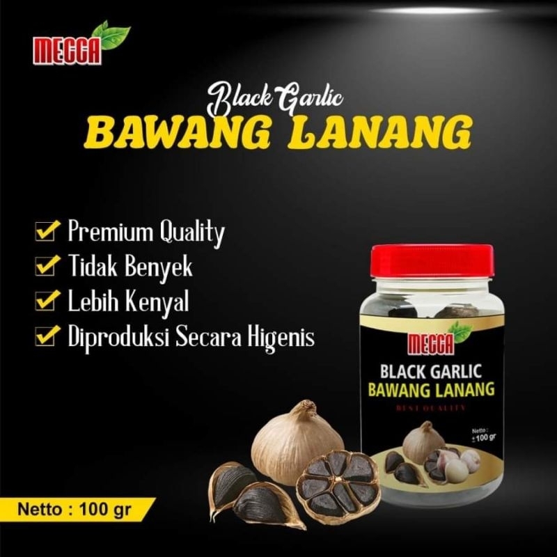 

Black Garlic Bawang Lanang Tunggal Mecca