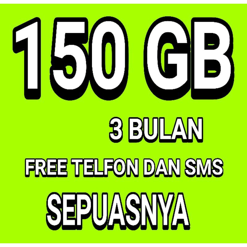 KARTU PERDANA MURAH 150 GB 24 JAM AKTIF 3 BULAN