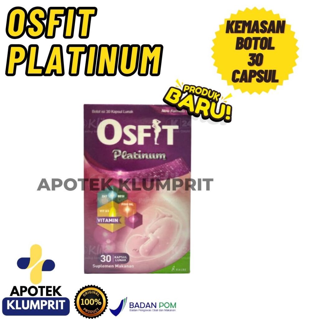 OSFIT / PLATINUM / 30 CAPSUL /  MEMELIHARA KESEHATAN  / IBU HAMIL / IBU MENYUSUI
