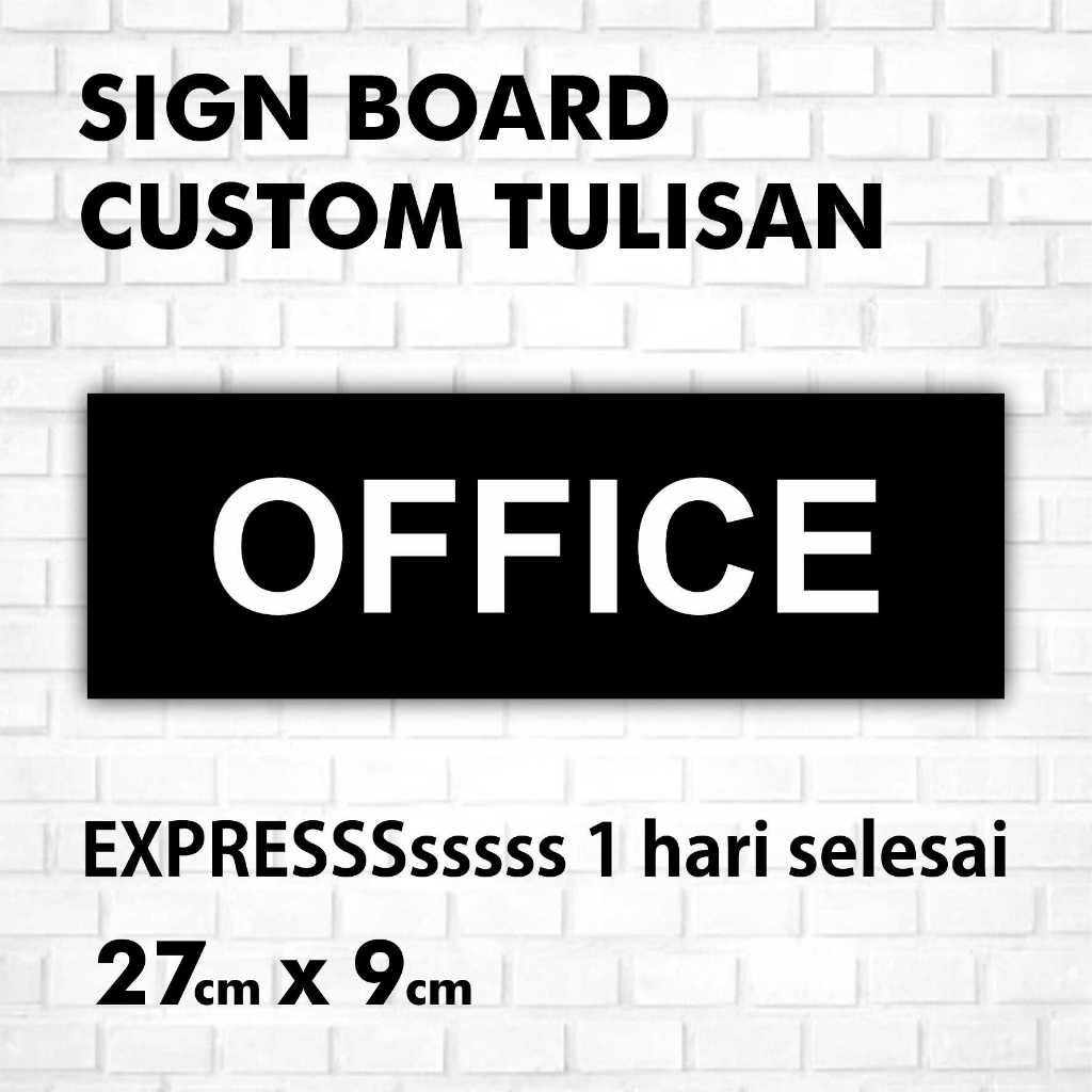 

sign akrilik tulisan office kantor