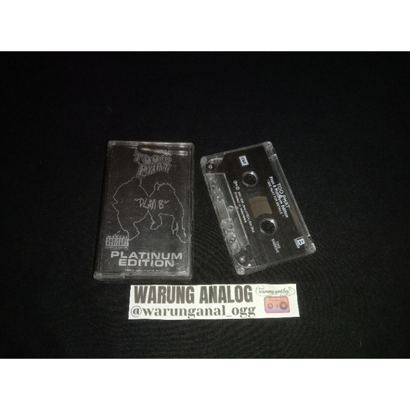 Kaset Pita Too Phat - plan b "platinum edition"