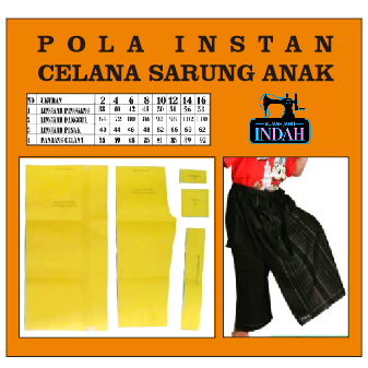 pola jahit CELANA SARUNG ANAK 2 - 16 THN POLA INSTAN 1 SIZE