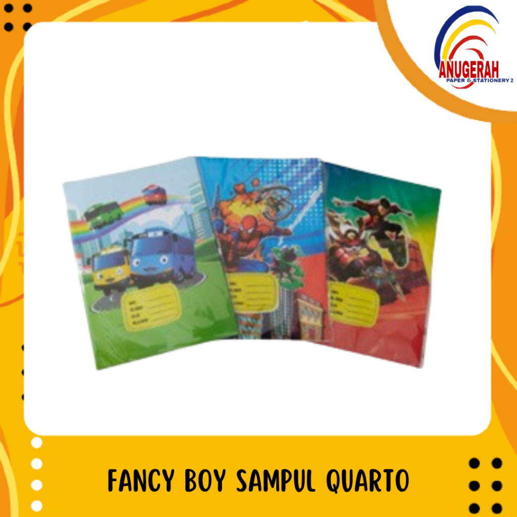 

FANCY BOY SAMPUL QUARTO ( PAK )