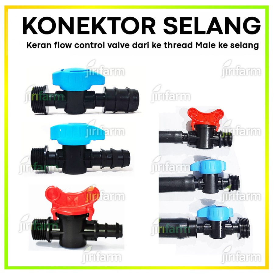 Jirifarm Konektor Selang Flow Control Valve Pipa ke selang Lengkap Termurah