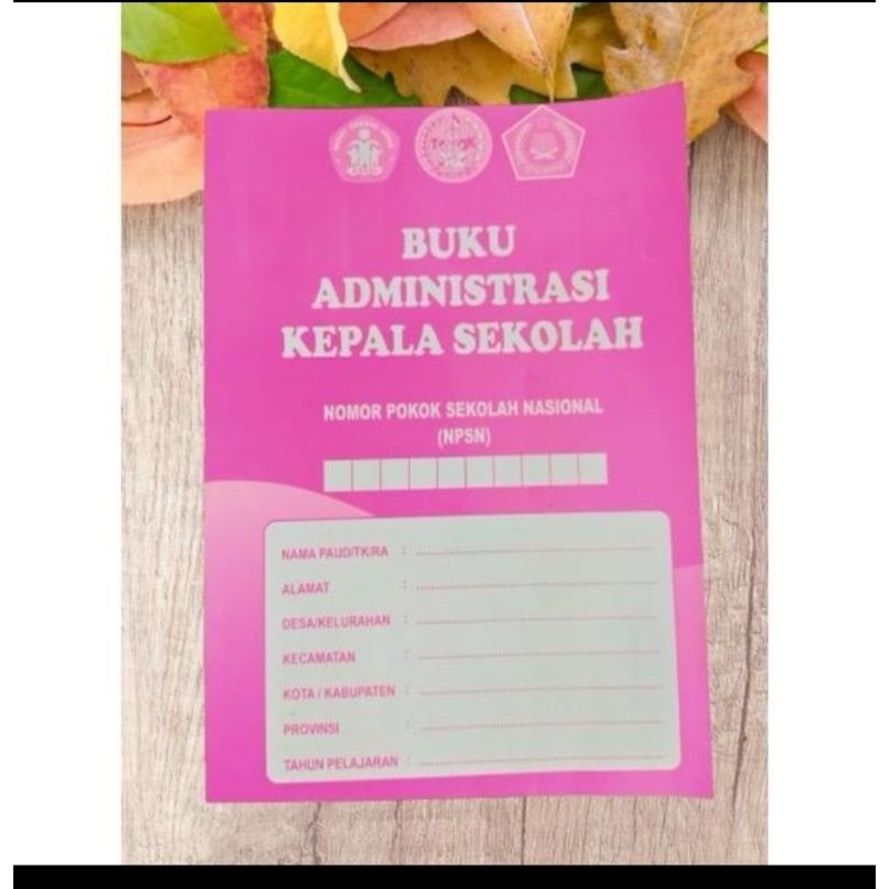 

Buku Administrasi Kepala Sekolah