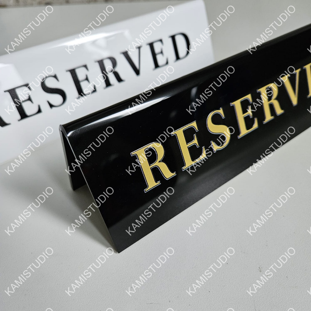 TULISAN RESERVED / PAJANGAN MEJA RESERVED / SIGN RESERVED / TULISAN RESERVED / SIGN MEJA DIPESAN / S