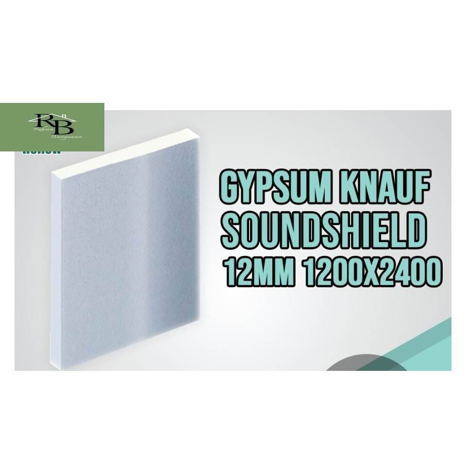 Papan Gypsum Knauf Soundshield 12mm 1200x2400 Soundstop Kedap Suara