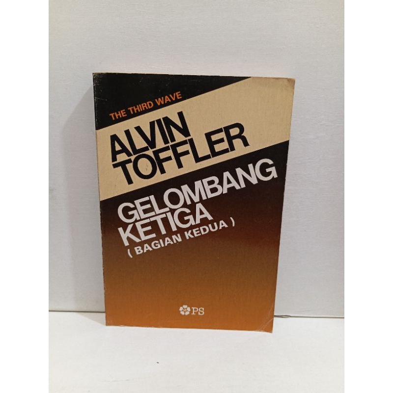 Buku Alvin Toffler Gelombang Ketiga Bagian Kedua