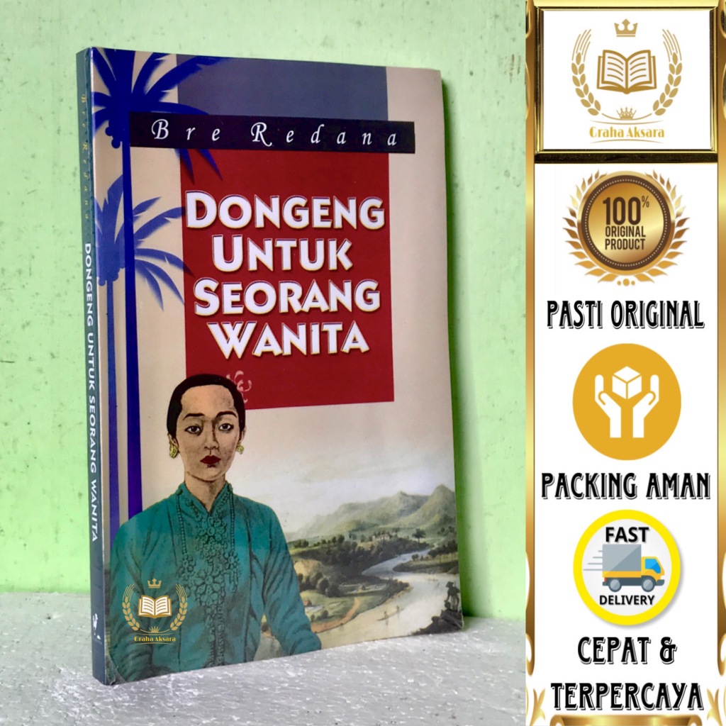 Buku Dongeng Untuk Seorang Wanita - Bre Redana