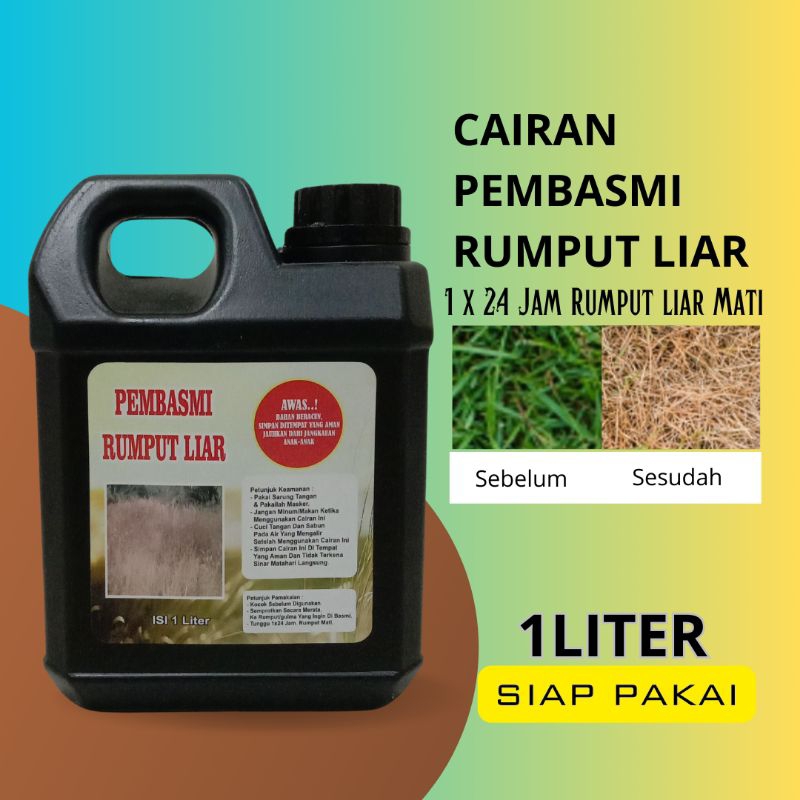 Cairan Isi Ulang Pembasmi Rumput Liar dan Gulma | Obat Rumput Liar Ampuh Isi 1 Liter ( Siap Pakai )