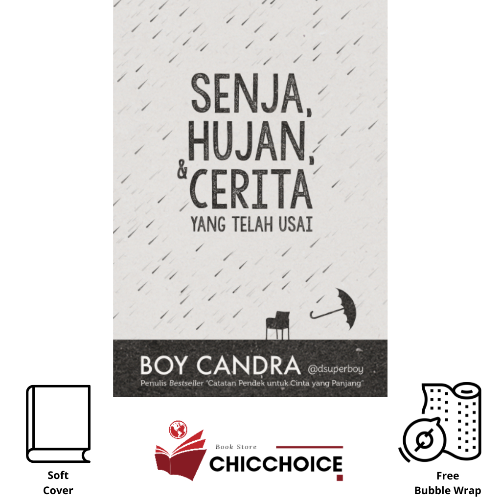 BUKU : (NOVEL) SENJA HUJAN DAN CERITA - BOY CANDRA