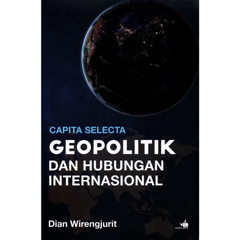 Capita Selecta: Geopolitik dan Hubungan Internasional -KP- TOKOBUKU URANUS NGAGEL