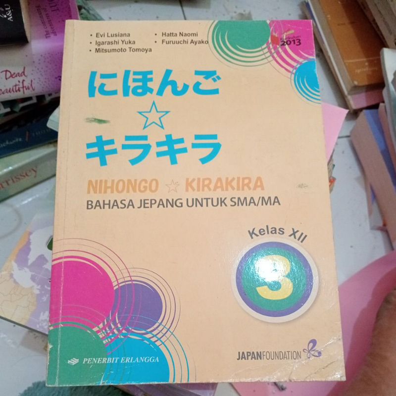NIHONGO KIRA-KIRA BAHASA JEPANG UNTUK  SMA MA KELAS  12
