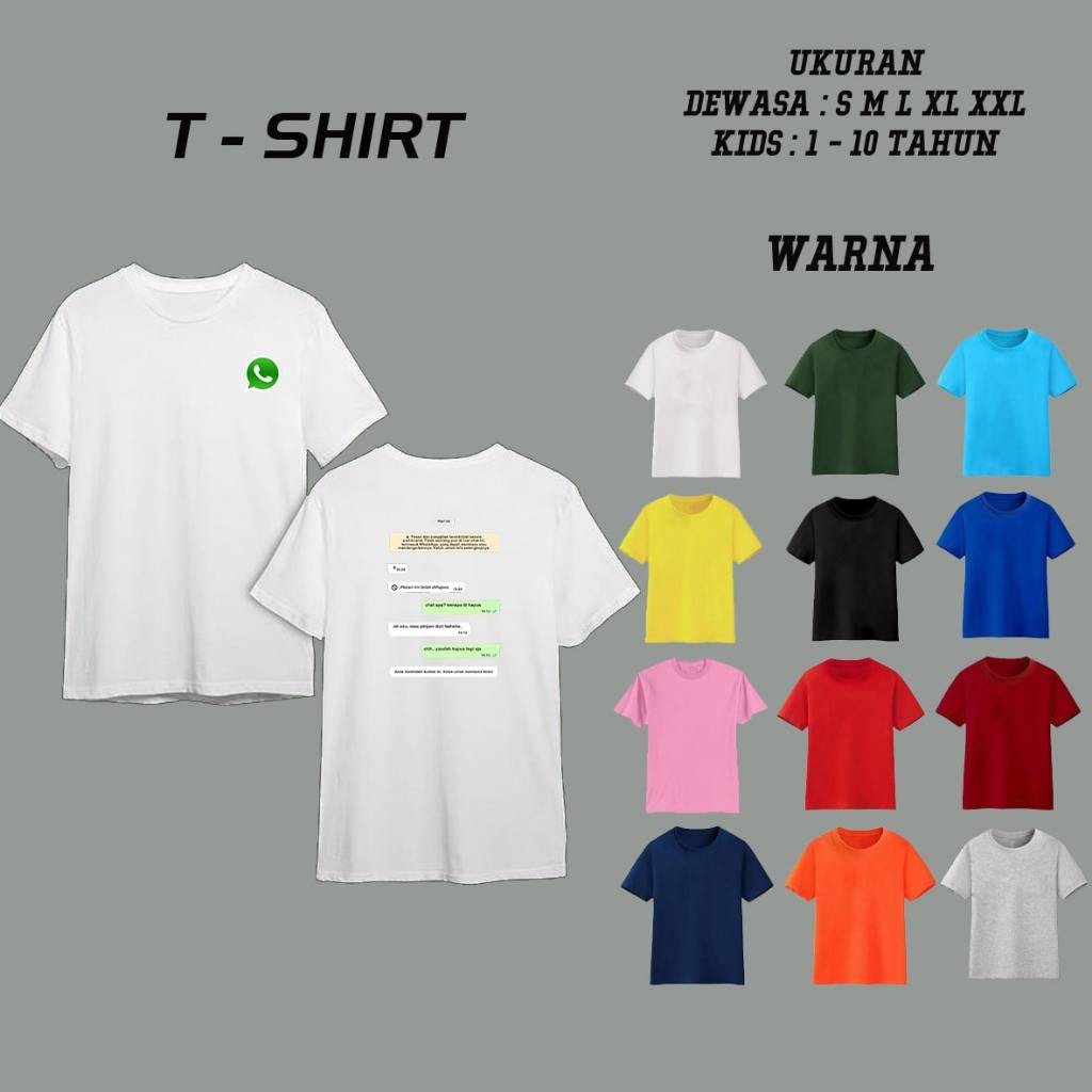 C03144 KAOS KATA KATA UNIK CHAT WA  / KAOS TREN KATA KATA / KAOS KATA KATA SINDIRAN / KAOS ULANG TAH