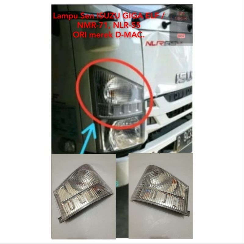 Lampu Sen ISUZU GIGA ELF / NMR-71, NLR-55ORI merek D-MAC.