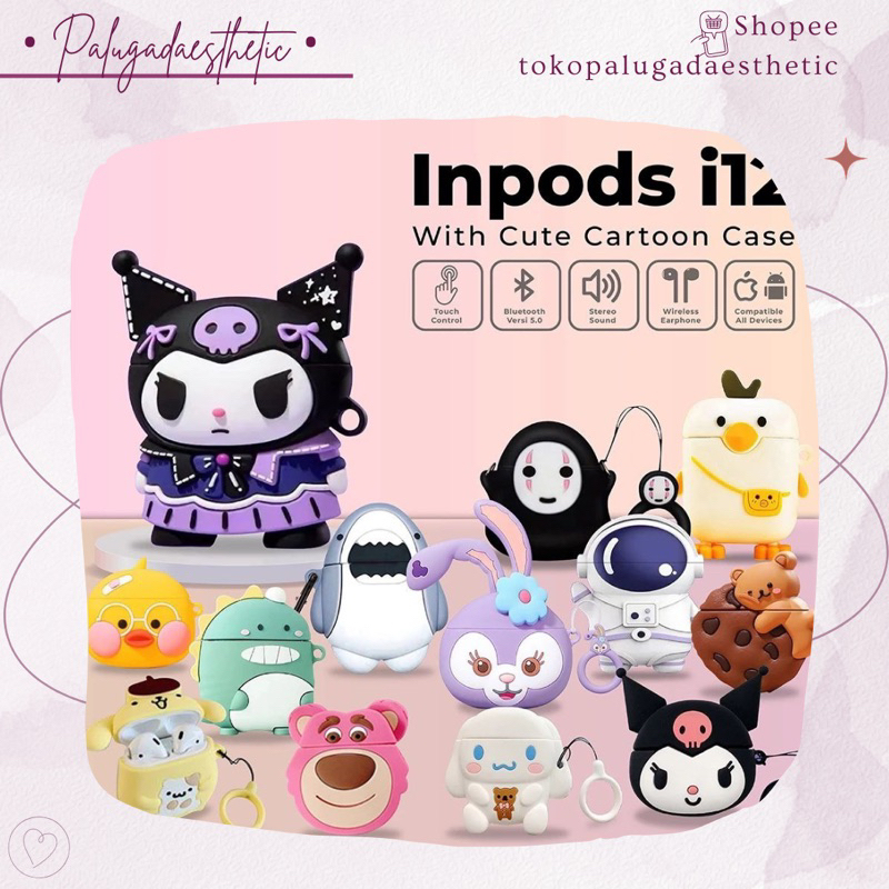 (SAMARINDA) Inpods 12 with cute case