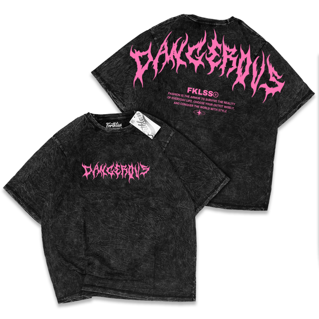 FortKlass Kaos Oversize Wash DANGEROUS Kaos Oversize Pria Lengan Pendek