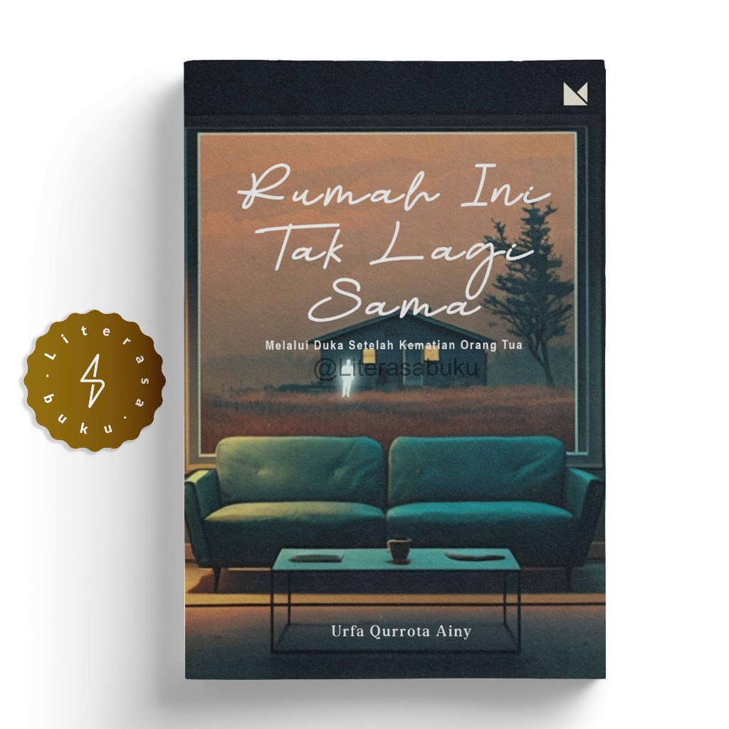 Buku Rumah Ini Tak Lagi Sama - Urfa Qurrota Ainy